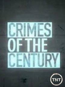 CRIMES OF THE CENTURY